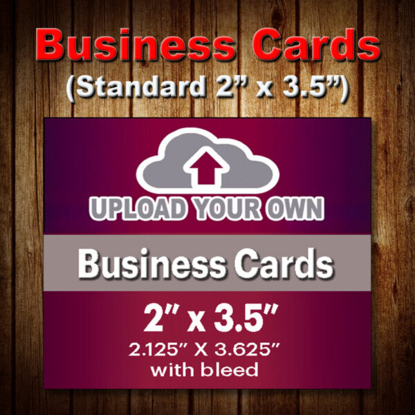 2" x 3.5" Business Cards (Upload or Design Your Own)
