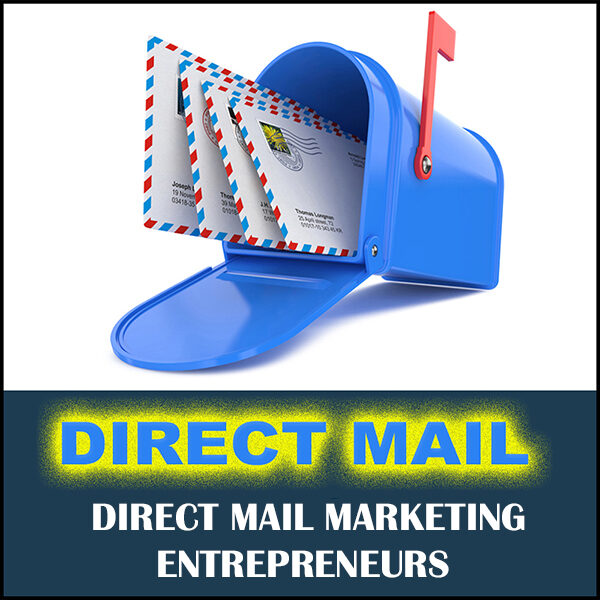 Direct Mail Marketing Entrepreneurs