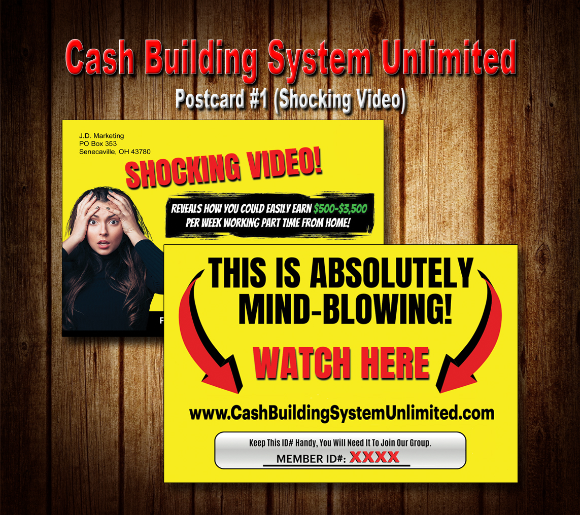 Cash Building System Unlimited Postcard #1 (Shocking Video)
