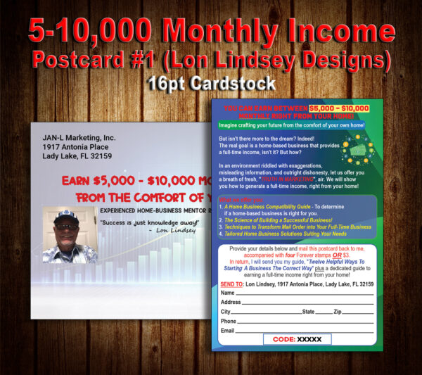 5000-10,000 Monthly Income Postcard #1