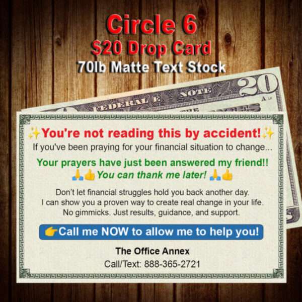 Circle 6 $20 Drop Card #1